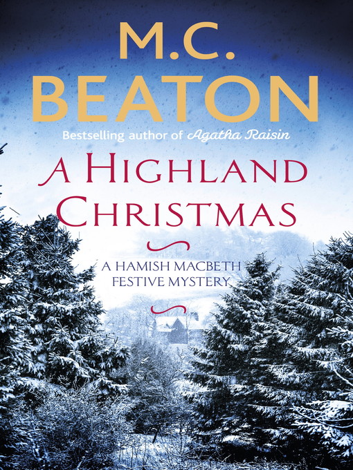 Title details for A Highland Christmas by M.C. Beaton - Available